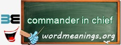 WordMeaning blackboard for commander in chief